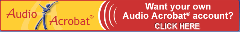 Get Your Audio Acrobat Account Today!